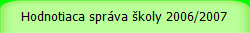 Hodnotiaca sprva koly 2006/2007